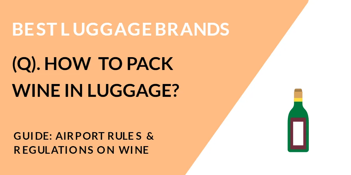 how to pack wine in luggage